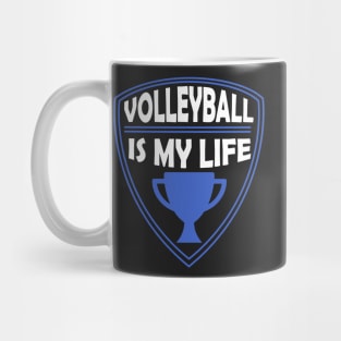 Volleyball is my Life Gift Mug